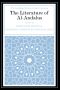 [The Cambridge History of Arabic Literature 04] • The Literature of Al-Andalus · 0 (The Cambridge History of Arabic Literature)